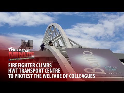 THE GLEANER MINUTE: Firefighter climbs HWT Transport Centre | PNP file unconstitutional use of SOE