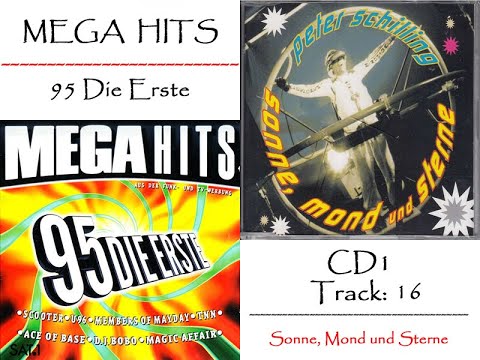 Peter Schilling - Sonne, Mond und Sterne - Mega Hits 95 Die Erste (CD 1, Track 16)