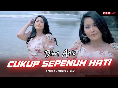 Dian Anic | Cukup Sepenuh Hati | (Official Music Video)