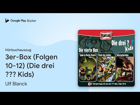„3er-Box (Folgen 10-12) (Die drei ??? Kids)“ von Ulf Blanck · Hörbuchauszug