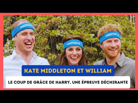 Kate Middleton et William : De?passer l'inacceptable, la fracture profonde avec Harry