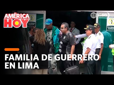 América Hoy: La familia de Paolo Guerrero llegó a Lima (HOY)
