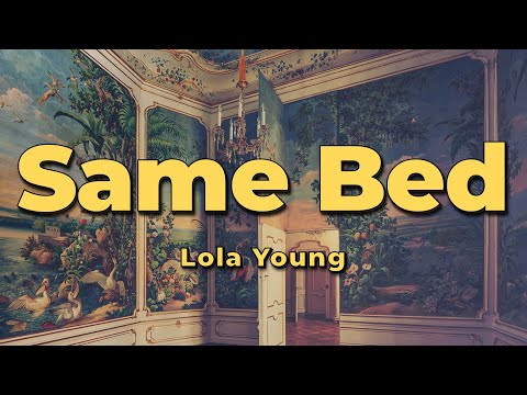 Lola Young - Same Bed (Lyrics)