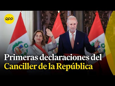 Javier González-Olaechea brinda sus primeras declaraciones como ministro de Relaciones Exteriores