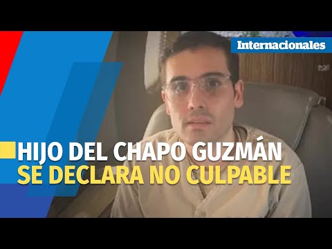 Ovidio Guzmán se declara no culpable de narcotráfico en una corte de Chicago