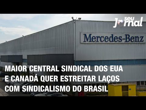 Maior central sindical dos EUA e Canadá quer estreitar laços com sindicalismo do Brasil