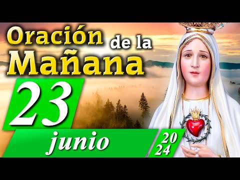 ORACIÓN DE LA MAÑANA CATÓLICA de hoy ? Domingo 23 de junio de 2024  Caballeros de la Virgen