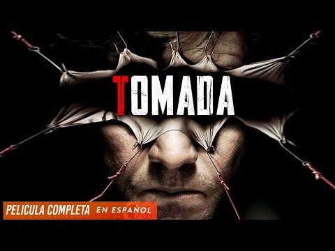 Tomada | Peliculas De Accion En Espanol Latino