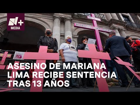 Mariana Lima; Feminicida recibe sentencia tras 13 años - Bien y de Buenas