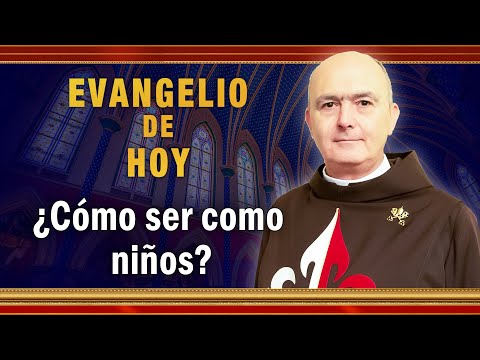 #EVANGELIO DE HOY - Domingo 19 de Septiembre | ¿Cómo ser como niños #EvangeliodeHoy