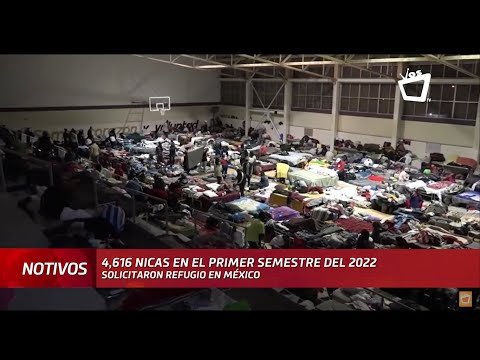 4,616 nicaragüenses han solicitado refugio en México hasta junio del 2022