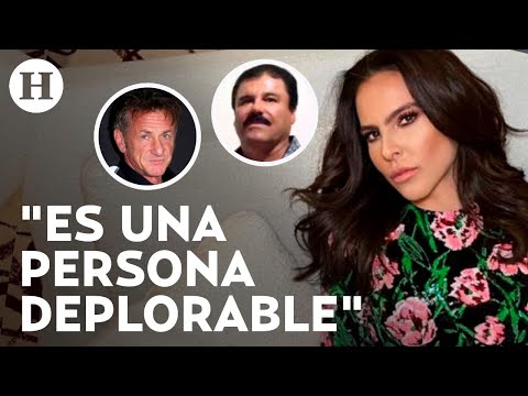 Kate del Castillo confiesa que su reunión con “El Chapo” fue producto de la traición de Sean Penn