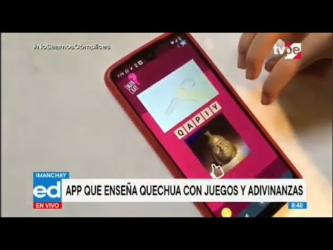 ‘Imanchay’: aplicación enseña quechua con juegos y adivinanzas