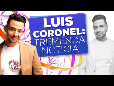 LUIS CORONEL se lanza de ACTOR de TELENOVELA | Chisme en Vivo