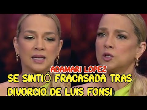 Adamari López, confiesa que se sintió fracasada tras su divorciarse de Luis Fonsi.