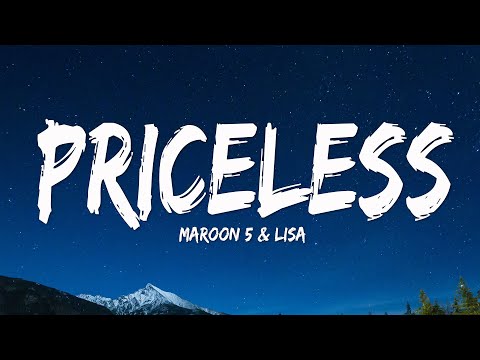 Maroon 5 & LISA - Priceless (Lyrics)