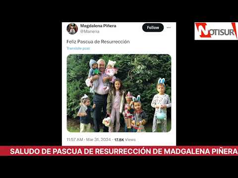 Saludo de pascua de resurrección de Madgalena Piñera