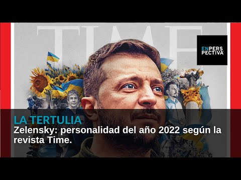 Zelensky: personalidad del año 2022 según la revista Time.