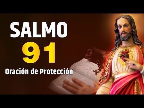 SALMO 91 - Oración poderosa de protección  #oraciondehoy #salmo
