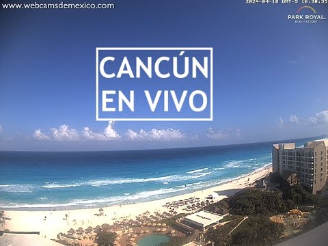 Cancún, Quintana Roo En Vivo | Vista desde el Hotel Park Royal Beach Cancún