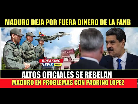 Maduro en problemas Altos oficiales de la FANB se rebelan a Padrino Lo?pez