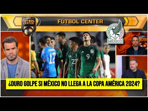 El presente volátil de SELECCIÓN MEXICANA NO GARANTIZA su llegada a la Copa América | Futbol Center
