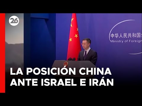ASIA | China rechazó cualquier acción que escale la tensión en Oriente Medio