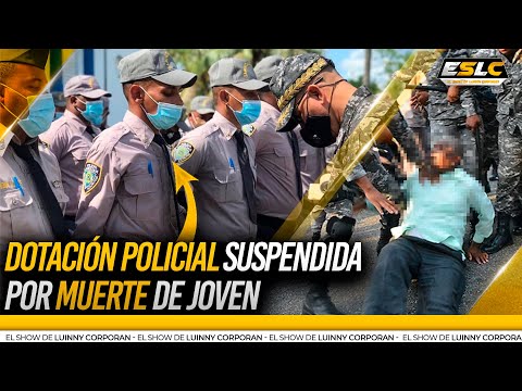 POLICÍA NACIONAL MATA A DAVID DE LOS SANTOS EN SITUACIÓN MISTERIOSA (JEFE DE LA PN CANCELA DOTACIÓN)
