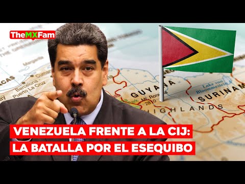 Disputa Por El Esequibo Ante la CIJ: Venezuela VS Guayana | TheMXFam