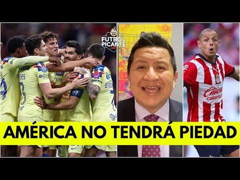 AMÉRICA VA CON TODO vs CHIVAS para el CLÁSICO de vuelta en la CONCACHAMPIONS | Futbol Picante