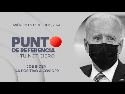 Punto de Referencia: Joe Biden da positivo a COVID 19