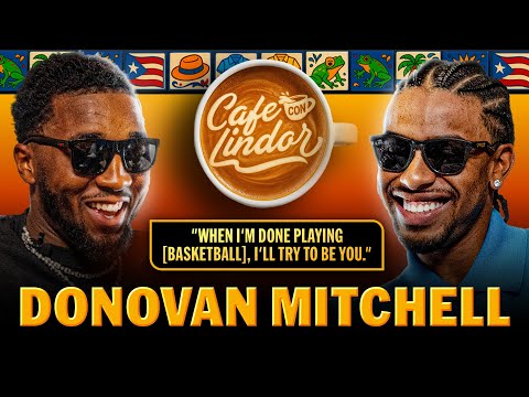 Donovan Mitchell on Francisco Lindor’s NBA comp, MLB vs. NBA, and MORE! | Café con Lindor