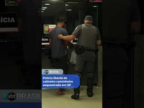 Caminhoneiro sequestrado em São Paulo é libertado do cativeiro