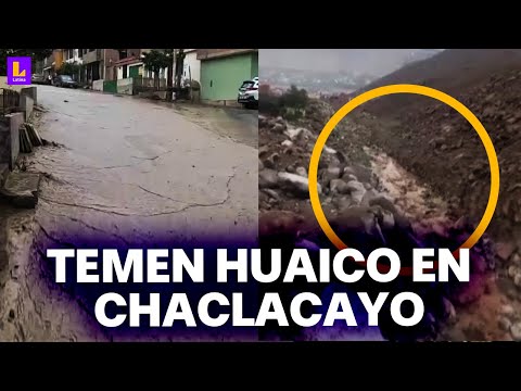 Vecinos de Chaclacayo son afectados por deslizamientos tras lluvias: Temen la llegada de un huaico