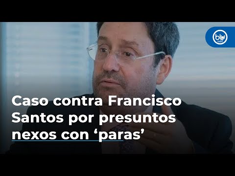 Apelan preclusión del caso contra Francisco Santos por presuntos nexos con ‘paras’