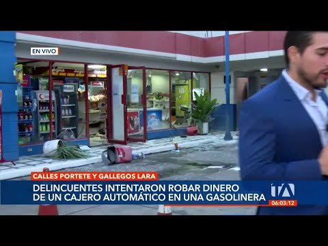 Se registró el robo de un cajero automático de una gasolinera en Guayaquil