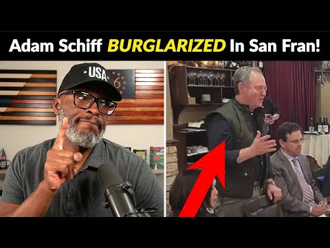 California Rep Adam Schiff BURGLARIZED, Gave Speech Without Suit
