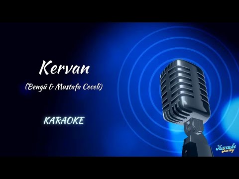 Bengü & Mustafa Ceceli / Kervan / KARAOKE / COVER