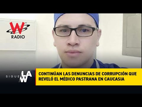 Denuncias de corrupción del médico Pastrana en Caucasia: una funcionaria se suma a sus advertencias