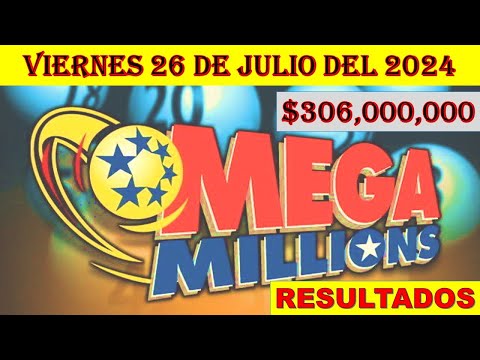 RESULTADO LOTERÍA MEGAMILLONES DEL VIERNES 26 DE JULIO DEL 2024 /LOTERÍA DE ESTADOS UNIDOS/