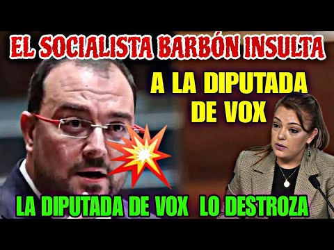 ADRIÁN BARBÓN INSULTA A LA DIPUTADA DE VOX, Y ESTA LO PONE TEMBLANDO EN SU INTERVENCIÓN