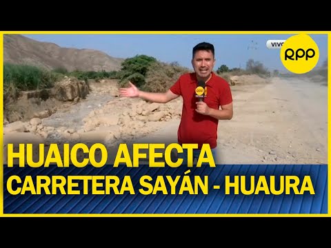 Carretera Sayán – Huaura afectada por huaicos.