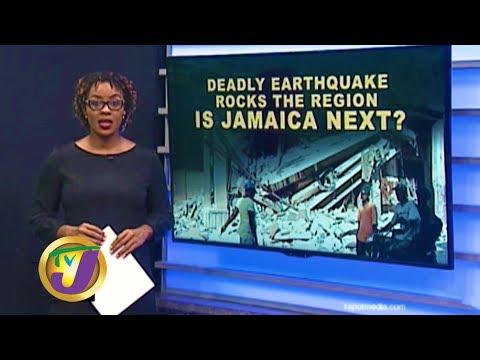 TVJ News: Deadly Earthquake Rocks the Region is Jamaica Next - January 14 2020