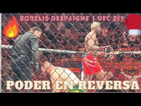 ROBELIS DESPAIGNE estremece la UFC 299 con su poder enorme