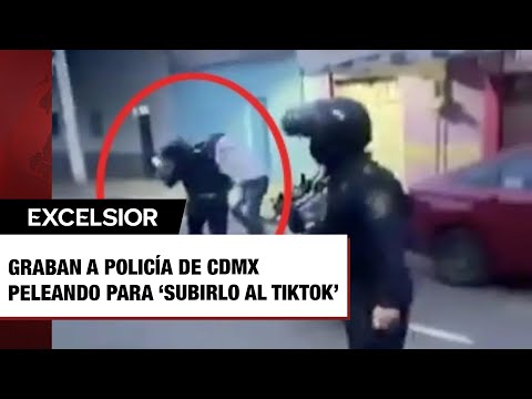 Graban a policía de CDMX peleando para ‘subirlo al TikTok