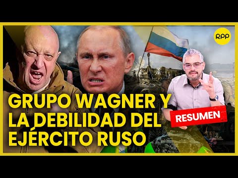 ¿Qué pasó entre Putin y el grupo Wagner? #ValganVerdades