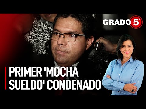 Michael Urtecho: Primer 'mocha sueldo' condenado | Grado 5 con Clara Elvira Ospina