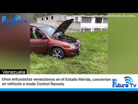 Venezolanos en Mérida, convierten un vehículo a modo Control Remoto