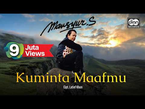 Mansyur S - Kuminta Maafmu - Official Music Video