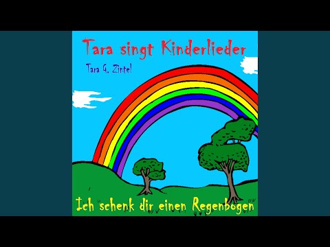 Ich schenk dir einen Regenbogen (Das Regenbogenlied)